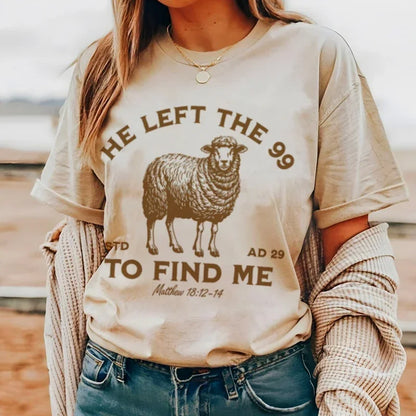 He Left the 99 — Just to Find You - Matthew 18:12